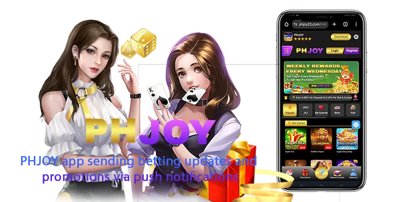 tay updated with instant notifications about new games and promotions directly from the PHJOY app