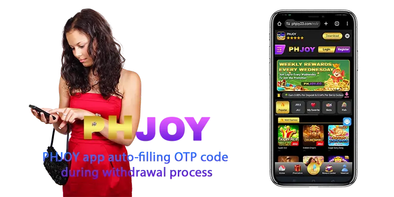 PHJOY app auto-filling OTP code during withdrawal process